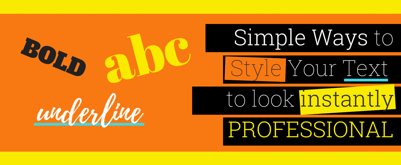3 Ways to Style Text Better | Bold Online Marketing