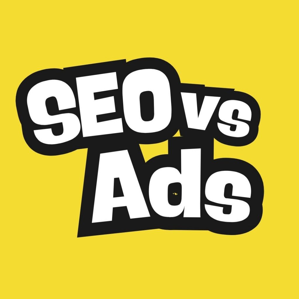 SEO vs Ads